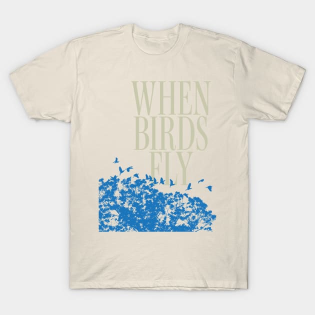 When birds fly T-Shirt by Ripples of Time